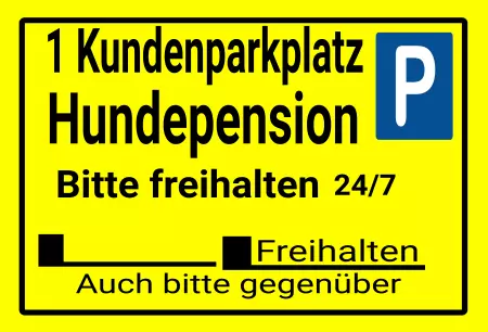 Parken verboten SchildParken - Verkehr 1 Kundenparkplatz Hundepension Bild