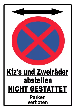 Parken verboten SchildParken - Verkehr Kfz's und Zweiräder abstellen NICHT GESTATTET Bild