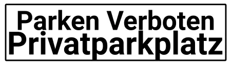 Parken verboten SchildParken - Verkehr Parken verboten - Privatparkplatz Bild