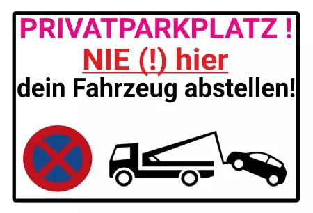 Parken verboten Schild Parken - Verkehr PRIVATPARKPLATZ Bild