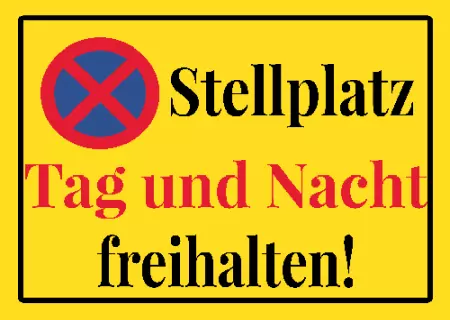 Parken verboten Schild Parken - Verkehr Stellplatz Tag und Nacht freihalten Bild