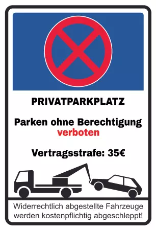 Parken verboten SchildParken - Verkehr Vertragsstrafe: 35€ Bild