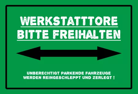 Parken verboten Schild Parken - Verkehr WERKSTATTTORE FREIHALTEN Bild